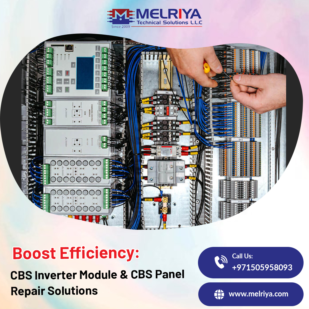 Boost Efficiency: CBS Inverter Module & CBS Panel Repair Solutions