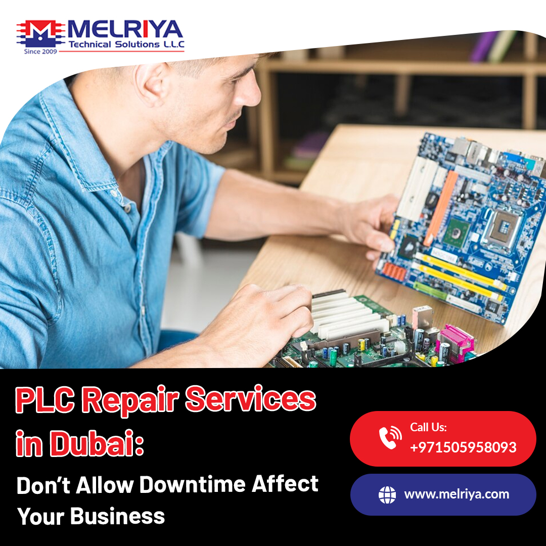 PLC Repair Services in Dubai: Don’t Allow Downtime Affect Your Business