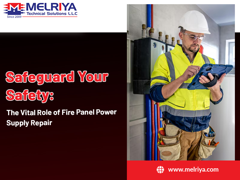 Safeguard Your Safety: The Vital Role of Fire Panel Power Supply Repair