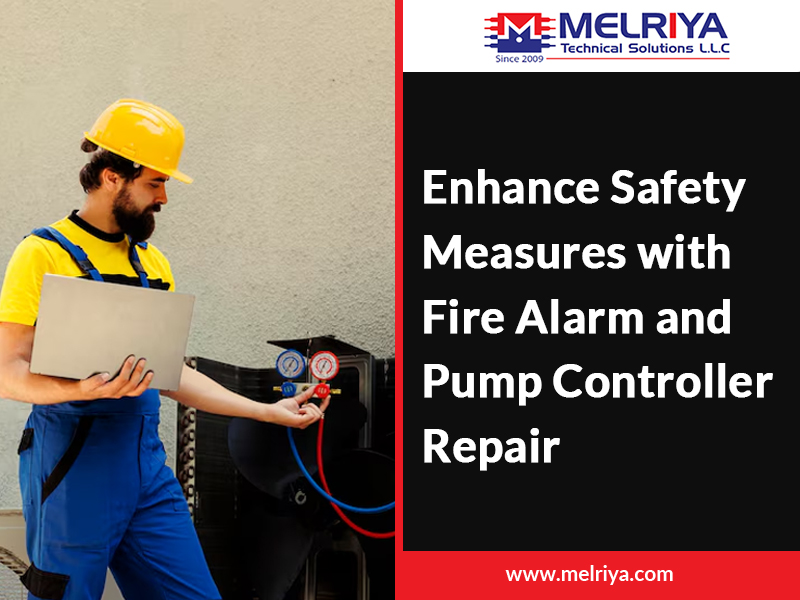 Enhance Safety Measures with Fire Alarm and Pump Controller Repair