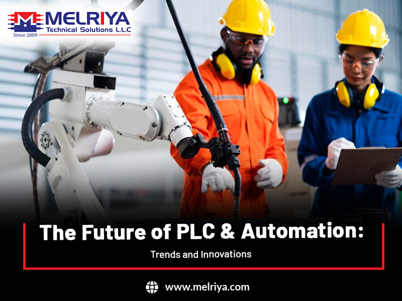 The Future of PLC & Automation: Trends and Innovations