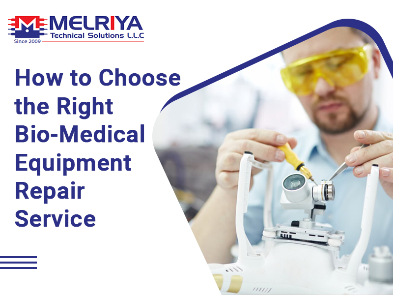 How to Choose the Right Bio-Medical Equipment Repair Service